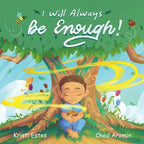 I Will Always Be Enough! - Paperback