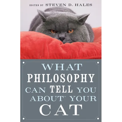 What Philosophy Can Tell You about Your Cat