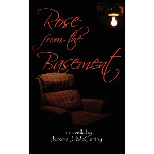 Rose from the Basement