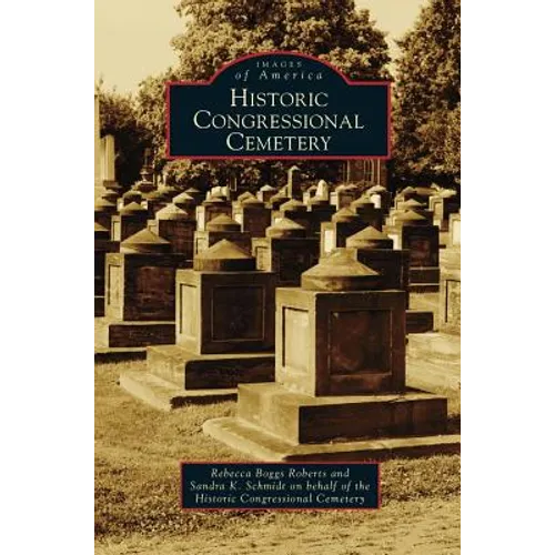 Historic Congressional Cemetery