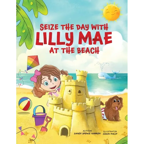 Seize the Day with Lilly Mae at the Beach