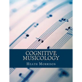 Cognitive Musicology