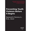 Preventing Youth Violence Before It Begins