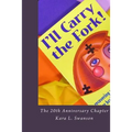 I'll Carry the Fork! The 20th Anniversary Chapter