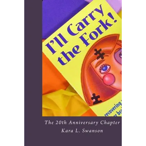 I'll Carry the Fork! The 20th Anniversary Chapter