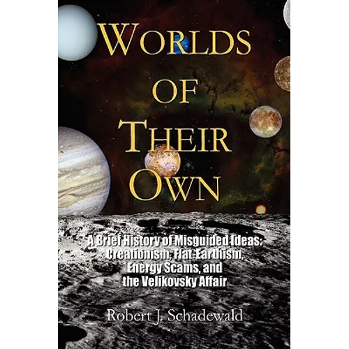 Worlds of Their Own