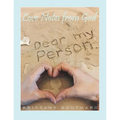 Love Notes from God: Dear My Person . . .