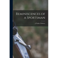Reminiscences of a Sportsman