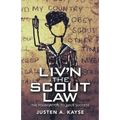 Liv'n the Scout Law: The Foundation to Your Success