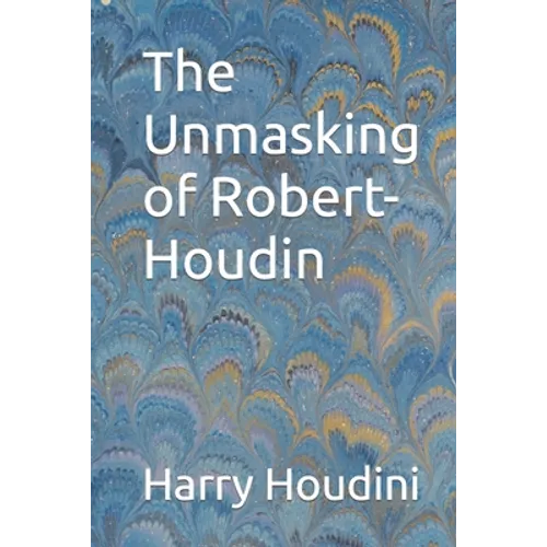 The Unmasking of Robert-Houdin