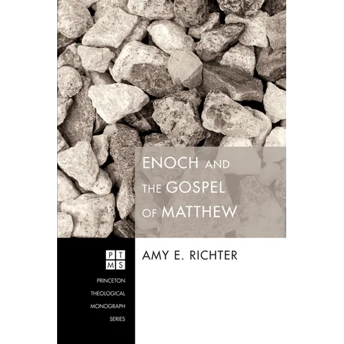 Enoch and the Gospel of Matthew
