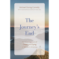 The Journey's End: An Investigation of Death and Dying in Modern America