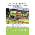 Patrick County Virginia's Covered Bridges