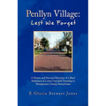 Penllyn Village: Lest We Forget