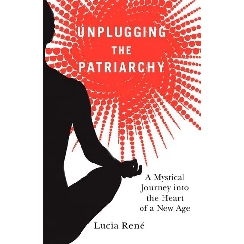 Unplugging the Patriarchy