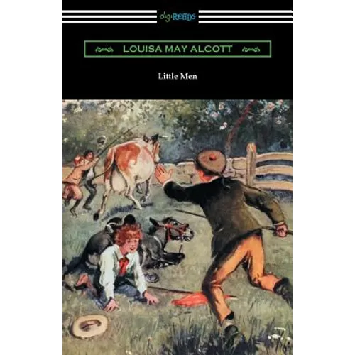 Little Men: (Illustrated by Reginald Birch)