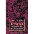 Ecstasies: Deciphering the Witches' Sabbath