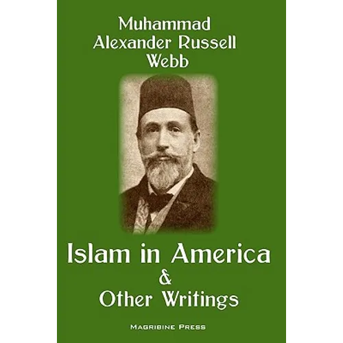 Islam in America and Other Writings