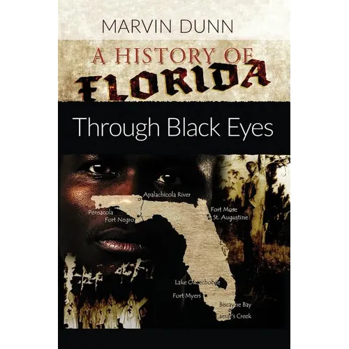 A History of Florida: Through Black Eyes