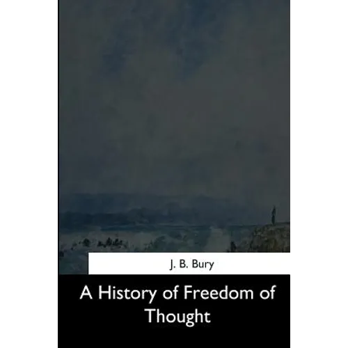 A History of Freedom of Thought