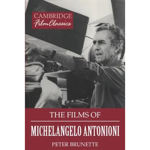The Films of Michelangelo Antonioni