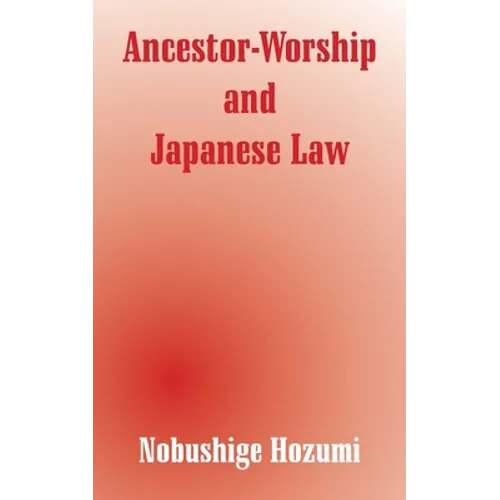 Ancestor-Worship and Japanese Law