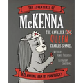 The Adventures of McKenna The Cavalier Queen Charles Spaniel: Has Anyone Seen My Pink Piggy?