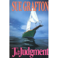 J Is for Judgment: A Kinsey Millhone Novel