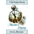 Murder's Legacy: A Tori Winters Mystery: Book 2
