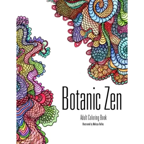 Botanic Zen: Coloring Book