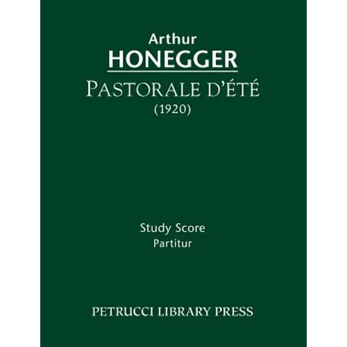 Pastorale d'ete: Study score