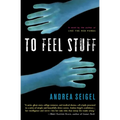 To Feel Stuff