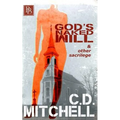 God's Naked Will