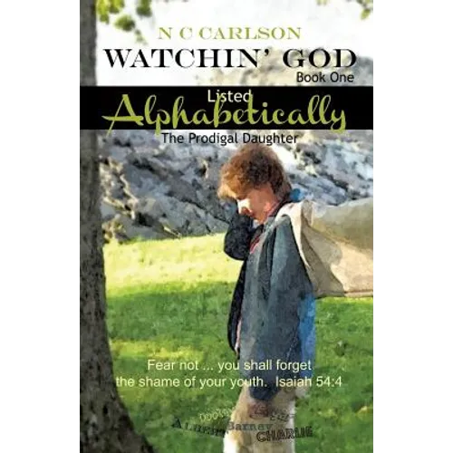 Watchin' God Book One