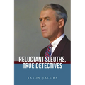 Reluctant Sleuths, True Detectives