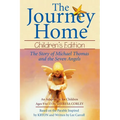 The Journey Home: Children's Edition: The Story of Michael Thomas ANS the Seven Angels