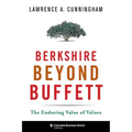 Berkshire Beyond Buffett: The Enduring Value of Values