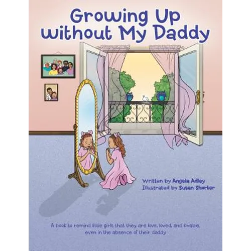 Growing Up without My Daddy