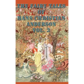 The Fairy Tales of Hans Christian Anderson Vol. 3: A Collection of Classic Fairy Tales for Children and Young Readers