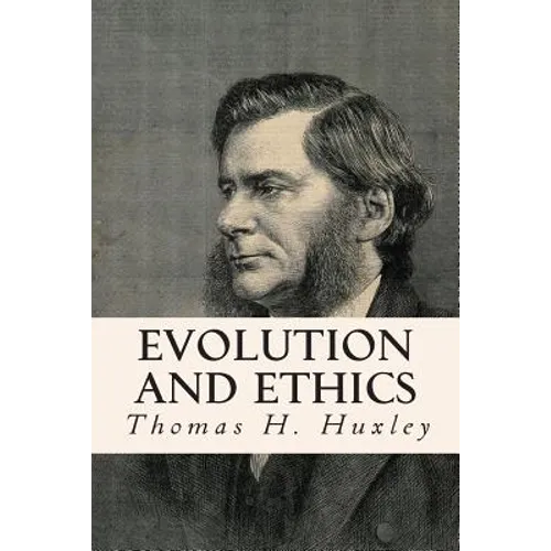 Evolution and Ethics