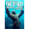 The 3rd Key: Sharks in the Water