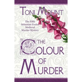 The Colour of Murder: A Sebastian Foxley Medieval Murder Mystery