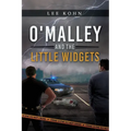 O'Malley and the Little Widgets