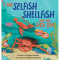 The Selfish Shellfish and the Sick Sea