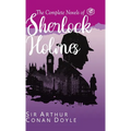 The Complete Novels of Sherlock Holmes (Deluxe Hardbound Edition)