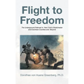 Flight to Freedom: The Underground Railroad in New York's Westchester and Dutchess Counties and Beyond