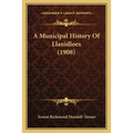 A Municipal History Of Llanidloes (1908)