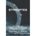 Stargates: ET Undersea and Underground Bases Revealed