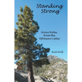 Standing Strong: Grace Notes from the Ephesian Letter