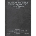 1920 Motion Picture Studio Directory: And Trade Annual